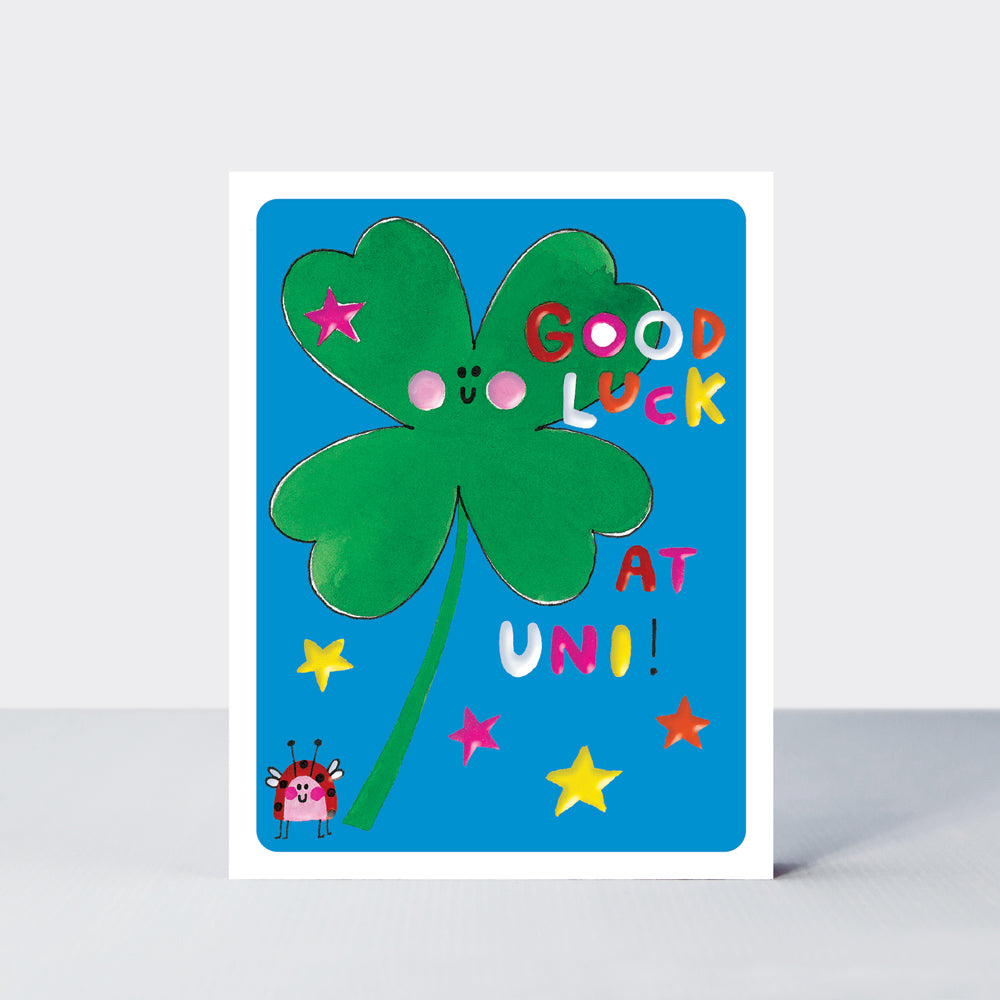 Academic Hey! - Good Luck At Uni Card Four Leaf Clover
