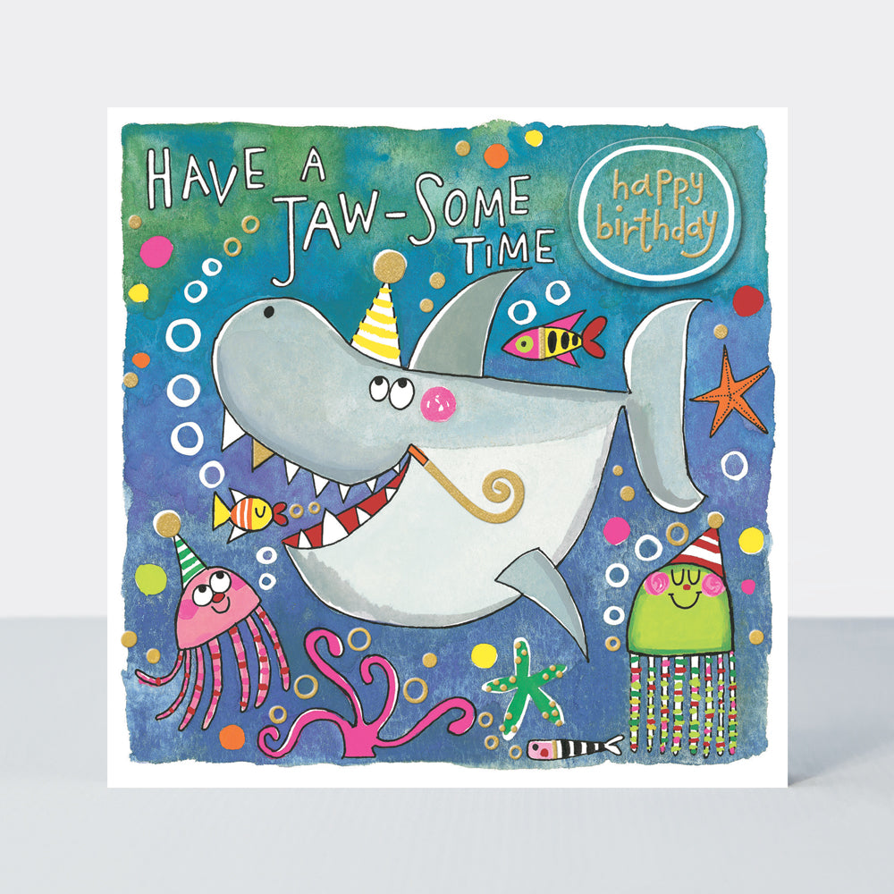 Chatterbox - Jaw-some Time Shark - Birthday Card