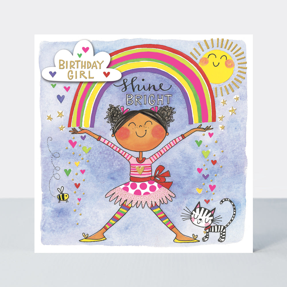 Chatterbox - Birthday Girl Shine Bright & Rainbow - Birthday Card
