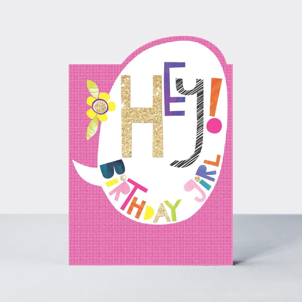 POW WOW - Hey! Birthday girl - Birthday Card