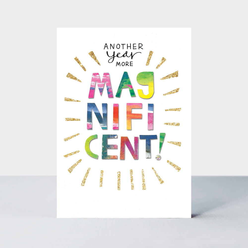 Zest - Another year more magnificent! - Birthday Card