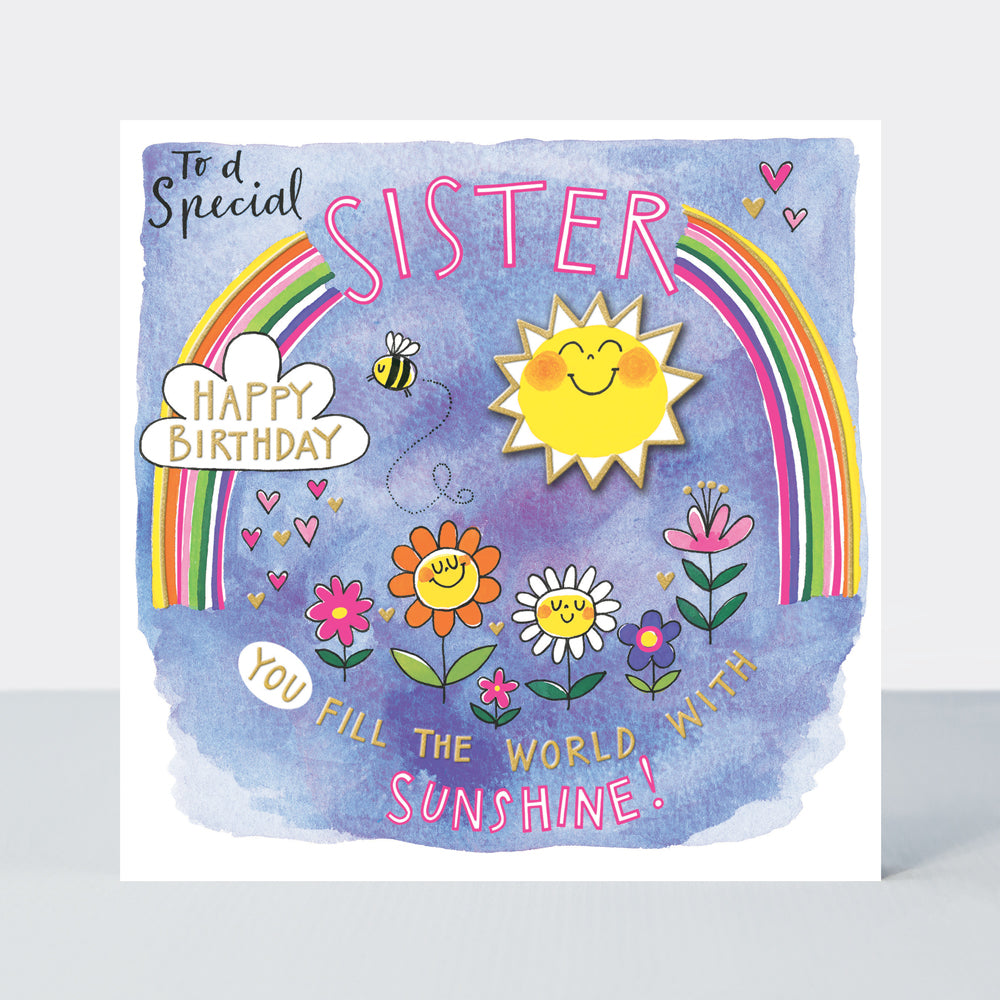 Chatterbox - Sister You Fill The World With Sunshine  - Birthday Card