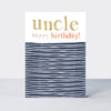 Ebb & Flow - Birthday Uncle  - Birthday Card