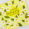 Field Day -  Beautiful birthday card - Bees & Daisies