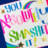 Girl Power - You Absolutely Smashed It! - Greetings Card