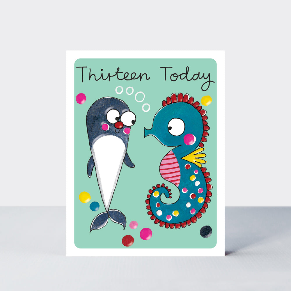Hey! Age 13 Birthday card - Whale &amp; Seahorse