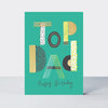Legend - Top Dad  - Birthday Card