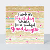 Pink Fizz - Beautiful Granddaughter - Birthday Card