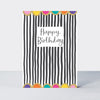 Aurora - Happy Birthday Black & White Stripes  - Birthday Card