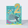 Tiptoes - Age 2 Boy - Whale  - Birthday Card