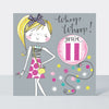 Totally Tween - Whoop Whoop you're 11  - Birthday Card