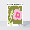 Belle - Happy Birthday To You Flower  - Birthday Card