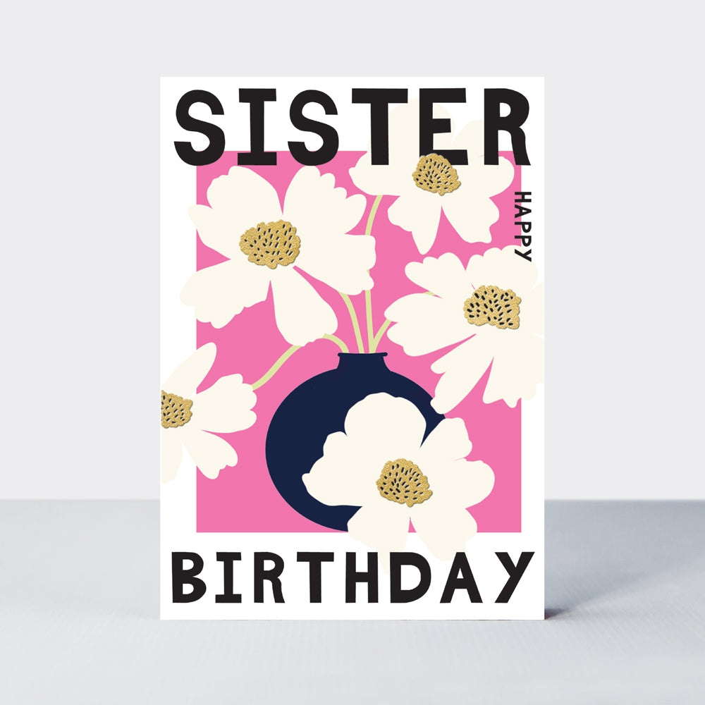 Belle - Sister Birthday Pink Cosmos  - Birthday Card