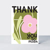 Belle -  Pink Flower Thank You So Much Card